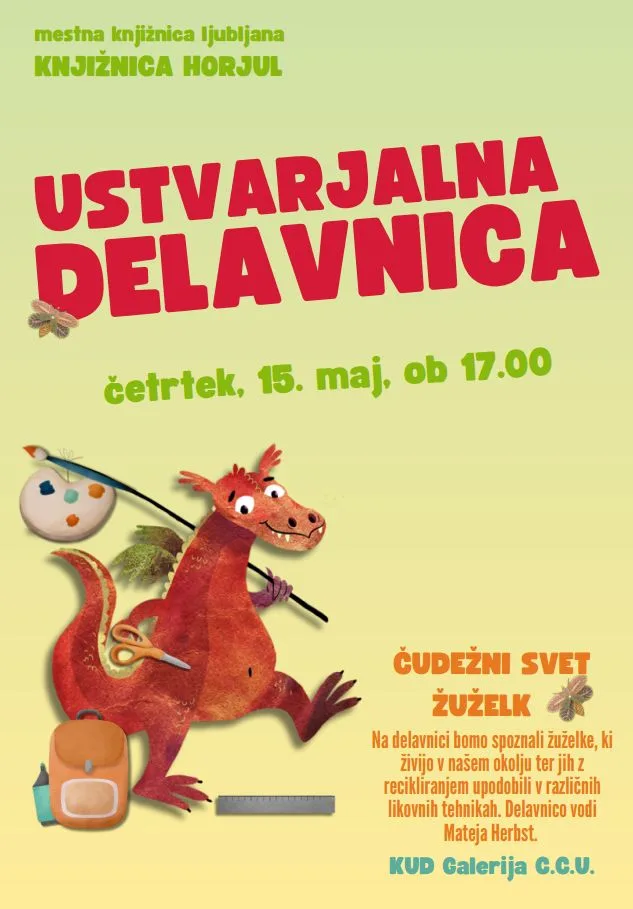 Ustvarjalna delavnica ČUDEŽNI SVET ŽUŽELK- KUD Galerija C.C.U